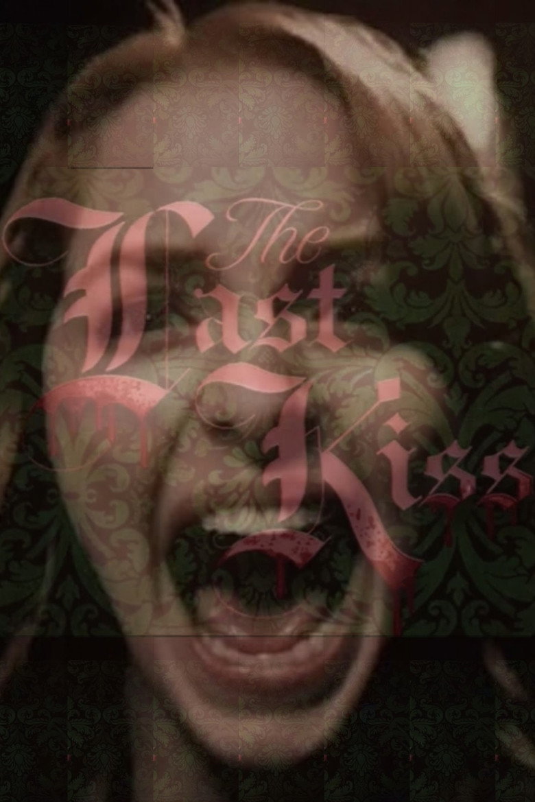 The Last Kiss